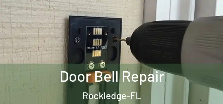  Door Bell Repair Rockledge-FL