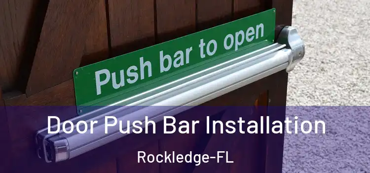  Door Push Bar Installation Rockledge-FL