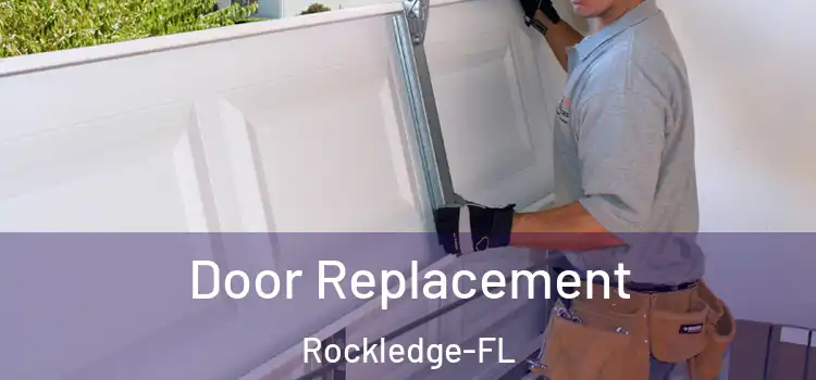 Door Replacement Rockledge-FL
