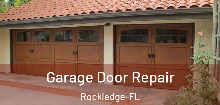 Garage Door Repair Rockledge-FL