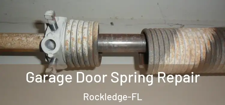  Garage Door Spring Repair Rockledge-FL