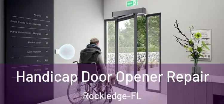 Handicap Door Opener Repair Rockledge-FL