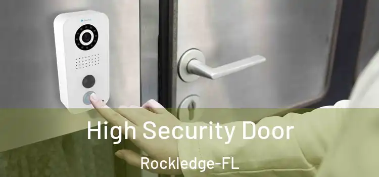 High Security Door Rockledge-FL
