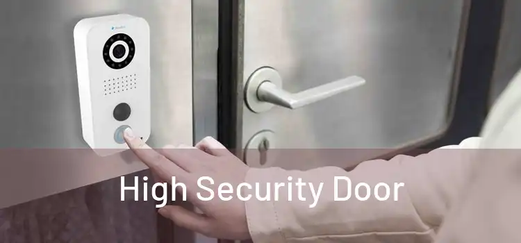 High Security Door