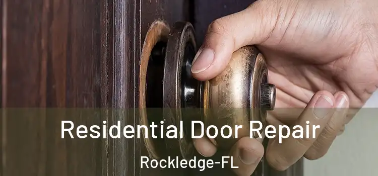 Residential Door Repair Rockledge-FL
