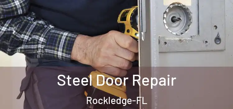 Steel Door Repair Rockledge-FL